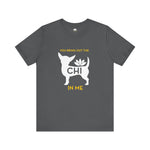 You Bring Out The Chi In Me - Chihuahua Lover's Fitted Short Sleeve T-Shirt.